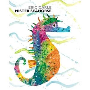 Mr Seahorse  - Eric Carle