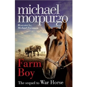 Farm Boy  - Michael Morpurgo