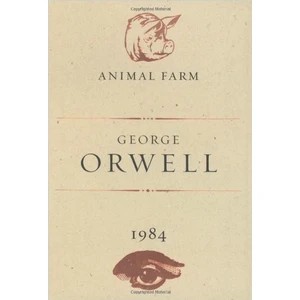 Animal Farm & 1984  - George Orwell