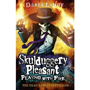 Skulduggery Pleasant 2: Playing With Fire  - Derek Landy