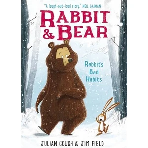 Rabbit's Bad Habits (Rabbit And Bear 1) - Julian Gough