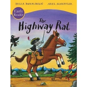 Alison Green Books The Highway Rat (Early Reader)  - Julia Donaldson
