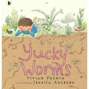 Yucky Worms  - Vivian French