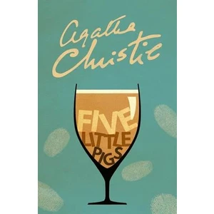 Five Little Pigs  - Agatha Christie