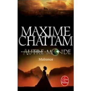 Malronce (Autre-Monde 2) - Maxime Chattam