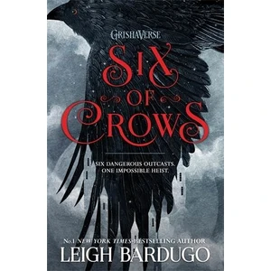 Six Of Crows 1  - Leigh Bardugo