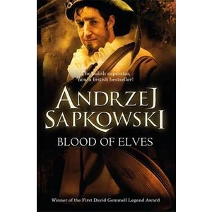 Blood Of Elves (Witcher 1)  - Andrzej Sapkowski