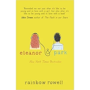 Eleanor & Park  - Rainbow Rowell
