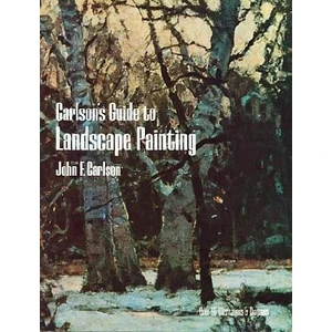 Carlson's Guide To Landscape Painting - John F. Carlson
