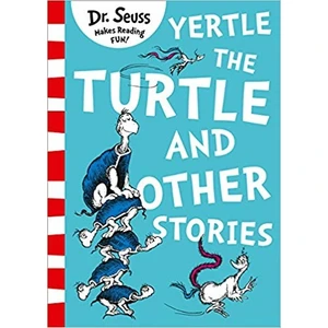 Yertle The Turtle And Other Stories