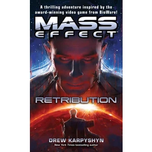 Mass Effect 3: Retribution  - Drew Karpyshyn