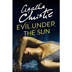 Evil Under The Sun  - Agatha Christie
