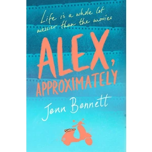 Alex, Approximately  - Jenn Bennett