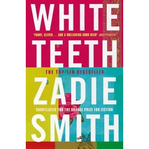 White Teeth  - Zadie Smith