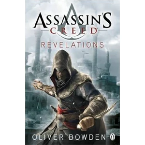 Assassin's Creed Revelations  - Oliver Bowden