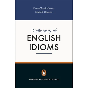 The Penguin Dictionary Of English Idioms - David Hinds-Howell