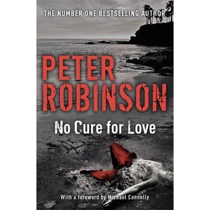 No Cure For Love  - Peter Robinson