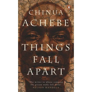 Things Fall Apart  - Chinua Achebe