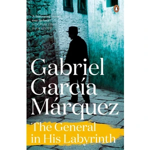 The General In His Labyrinth  - Gabrıel Garcia Mârquez