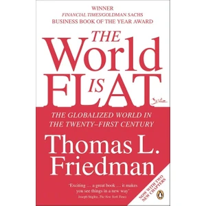 The World Is Flat  - Thomas Friedman