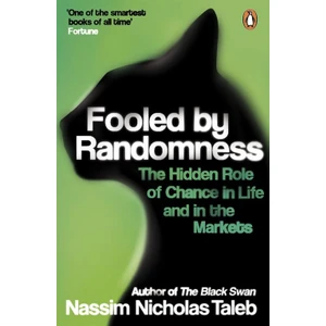 Fooled By Randomness  - Nassim Nicholas Taleb
