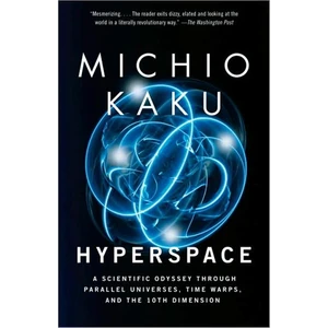 Hyperspace  - Michio Kaku