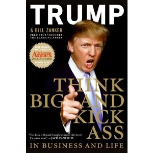 Think Big  - Donald Trump