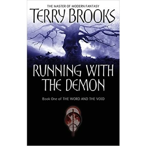 Running With The Demon (Word & Void 1)  - Terry Brooks