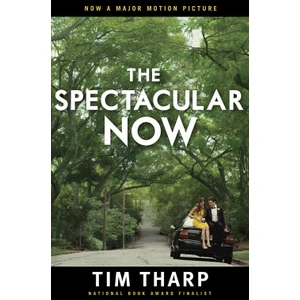 The Spectacular Now - Tim Tharp