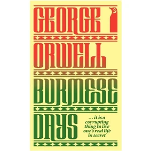 Burmese Days  - George Orwell