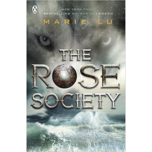 The Rose Society (The Young Elites 2)  - Marie Lu