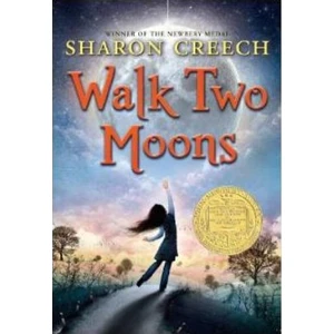 Walk Two Moons  - Sharon Creech