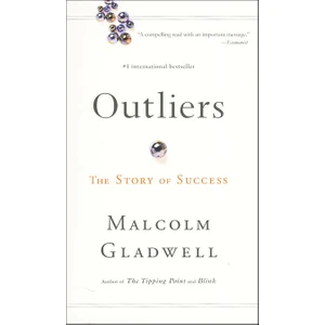 Outliers (Mass Market Ed.)  - Malcolm Gladwell