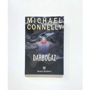 Darboğaz - Michael Connelly