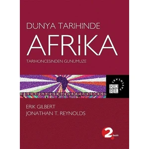 Dünya Tarihinde Afrika - Erik Gilbert