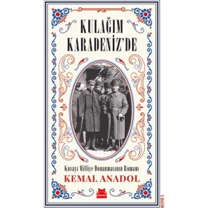 Kulağım Karadeniz'de - Kemal Anadol
