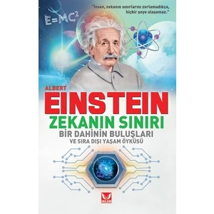 Albert Einstein; Zekanın Sınırı