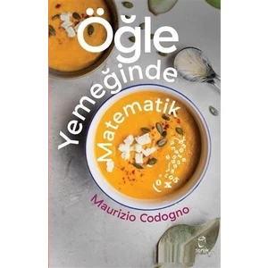 Öğle Yemeğinde Matematik - Maurizio Codogno