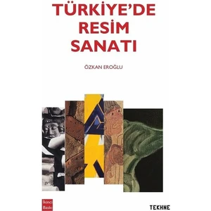 Türkiye'de Resim Sanatı - Özkan Eroğlu