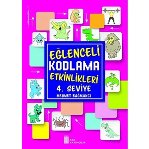 Eğlenceli Kodlama Etkinlikleri 4. Seviye