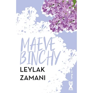 Leylak Zamanı - Maeve Binchy