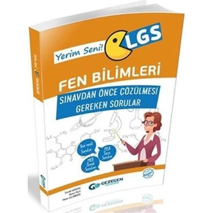 Gezegen Yayıncılık LGS  Yerim Seni Fen Bilimleri Sınavdan Önce Çözülmesi Gereken Sorular
