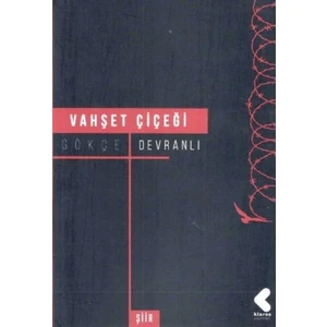 Vahşet Çiçeği - Gökçe Devranlı