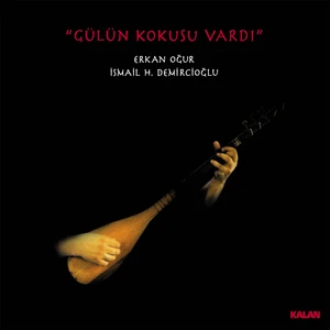 Erkan Oğur - Gülün Kokusu Vardı 2'li (Plak)