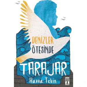 Denizler Ötesinde Tarajar - Havva Tekin