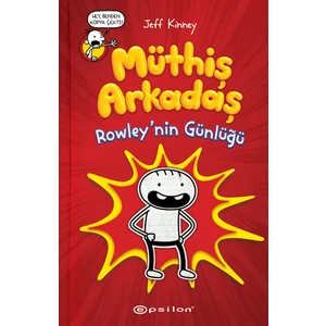 Müthiş Arkadaş Rowley'nin Günlüğü - Jeff Kinney