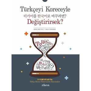 Likya Yayınları Türkçeyi Koreceyle Değiştirirsek? - Jung Suk Yoo