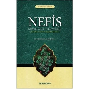 Nefis Kusurları Ve Tedavileri - Ebu Abdurrahman Es-Sülemi
