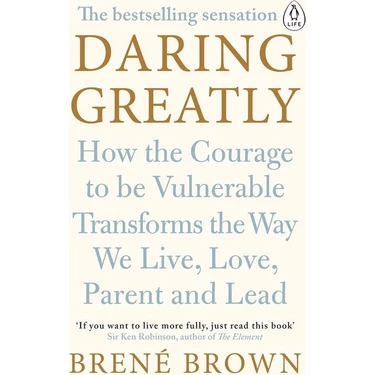 Daring Greatly  - Brene