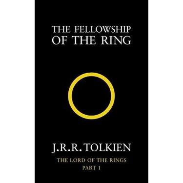 The Lord Of The Rings 1: Fellowship Of The Ring - J.R.R.